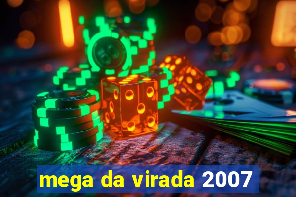 mega da virada 2007